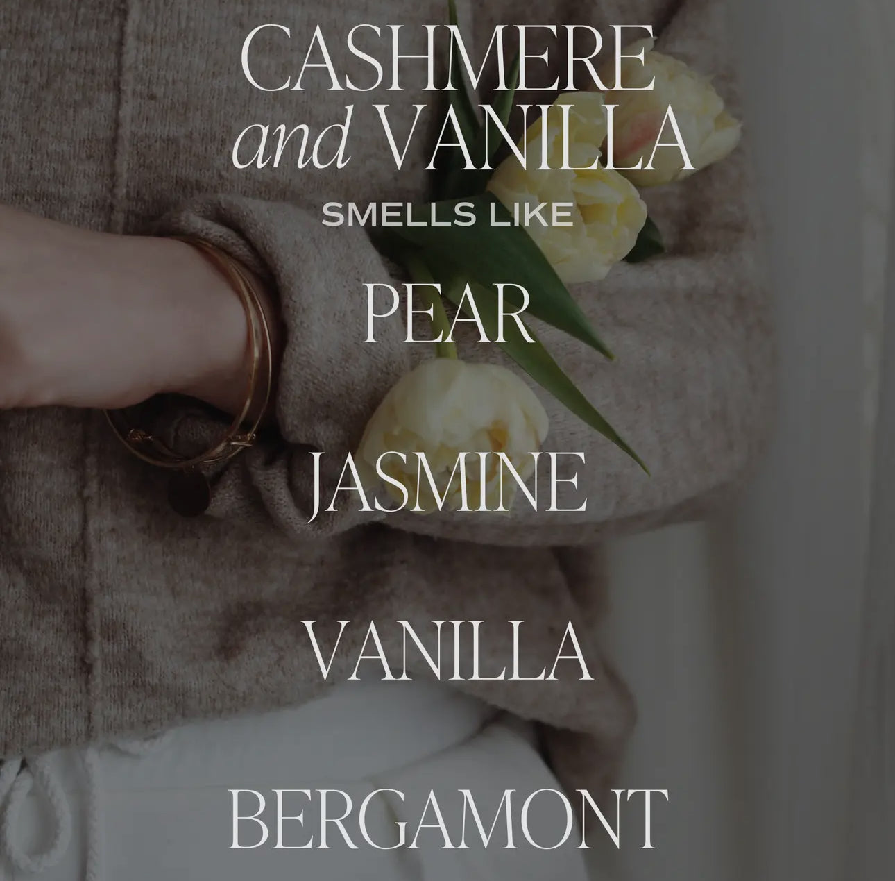 The Cashmere & Vanilla